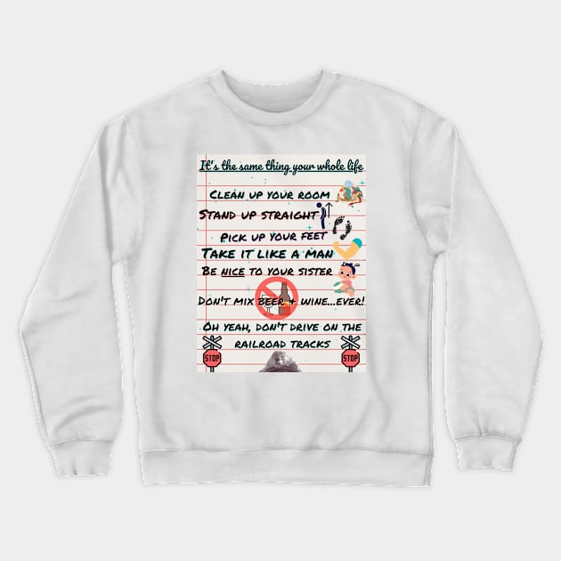 Phil Connors' Rules to Live By ~ Crewneck Sweatshirt by TorrezvilleTees